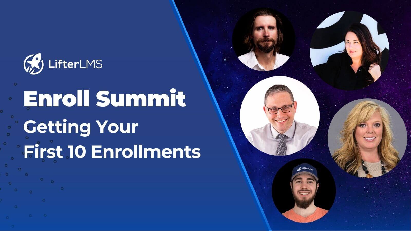 Enroll Summit Getting Your First 10 Enrollments