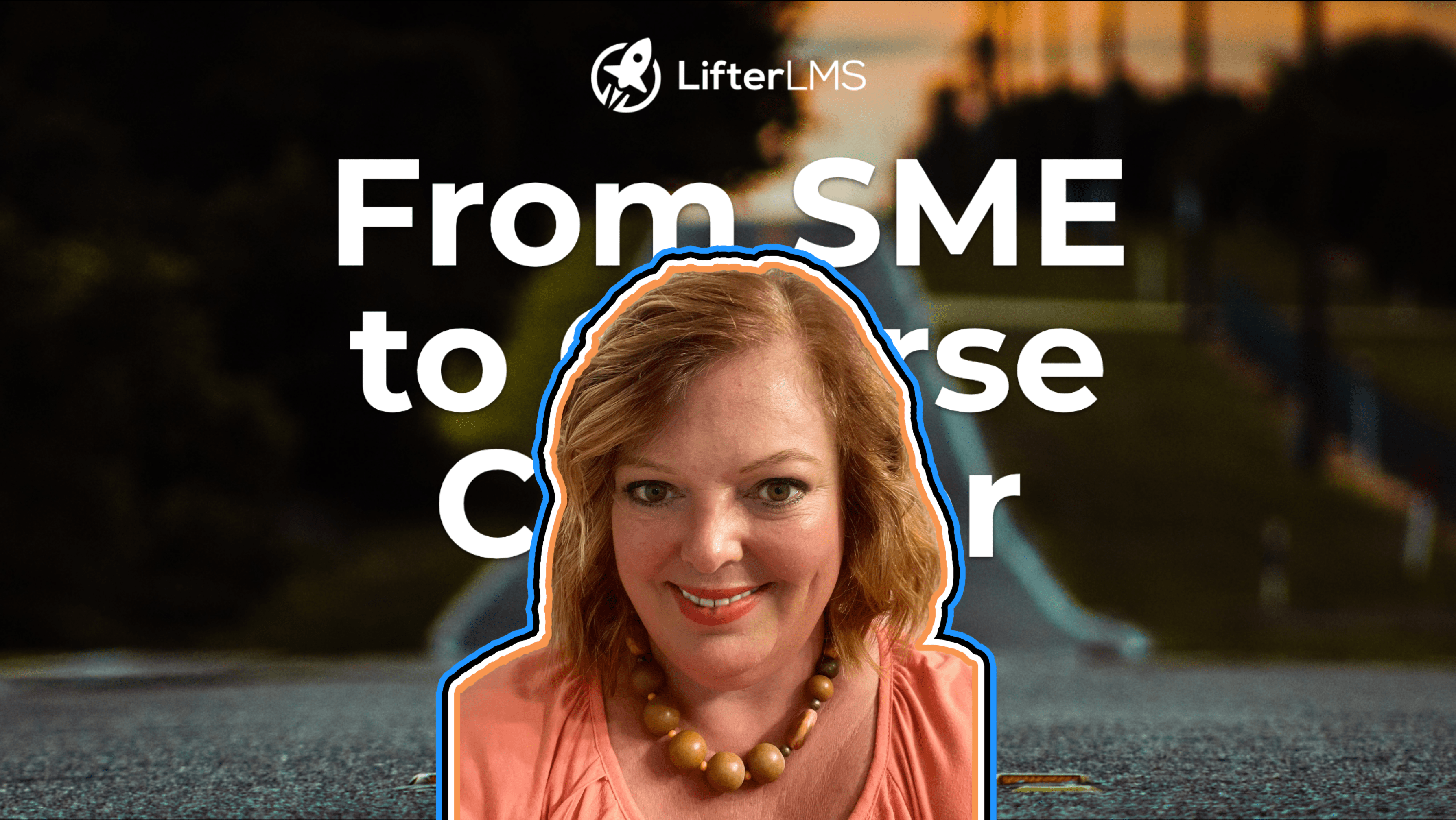 Jenni Jacobs From SME To Course Creator